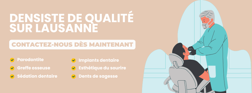 Dentiste à Lausanne